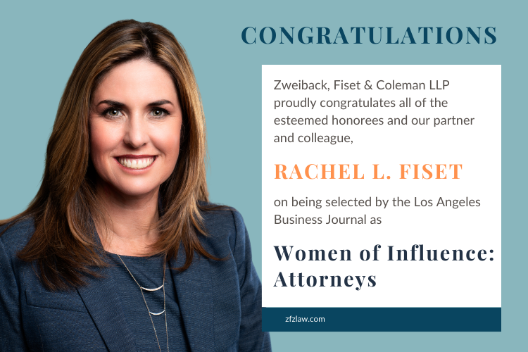 Rachel Fiset Honored Among the Los Angeles Business Journal's 2022 Women of Influence- Attorneys