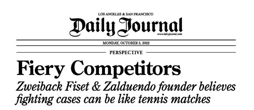 ZFZ Law Featured in the Daily Journal!